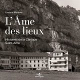 Un livre retrace l'histoire de la clinique St-Amé à St-Maurice